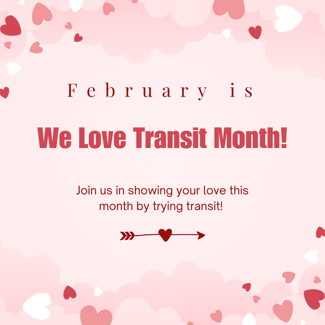 We Love Transit Month!